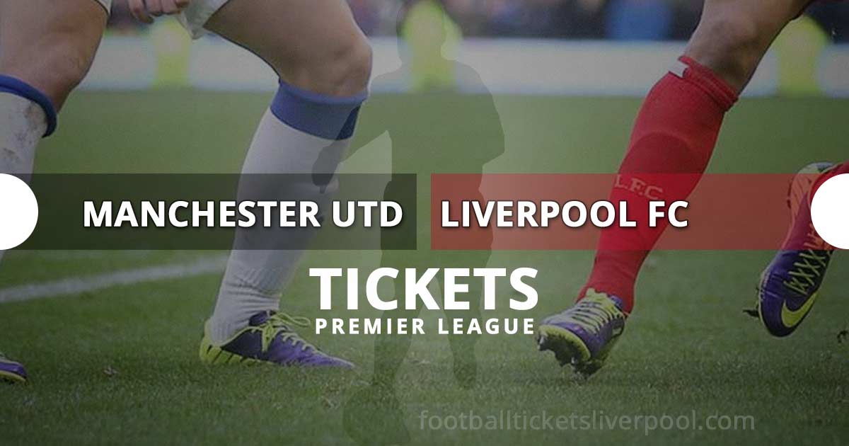 Manchester United vs Liverpool FC tickets | Premier League 2022-2023